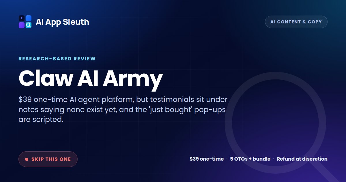 AI App Sleuth review card for Claw AI Army, rated Skip This One