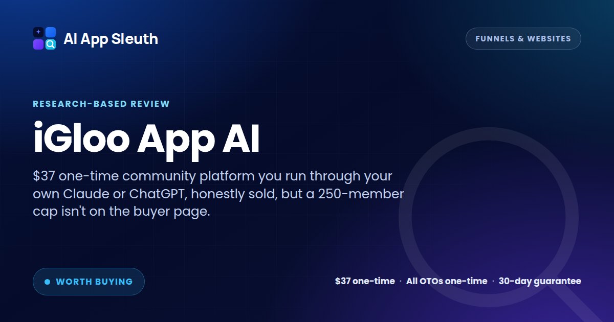 iGloo App AI Review — Is It Worth It?